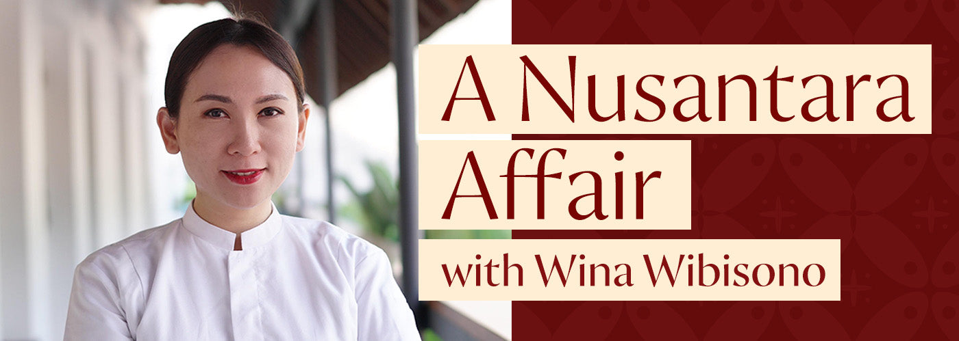 15th Jan - A Nusantara Affair with Wina Wibisono