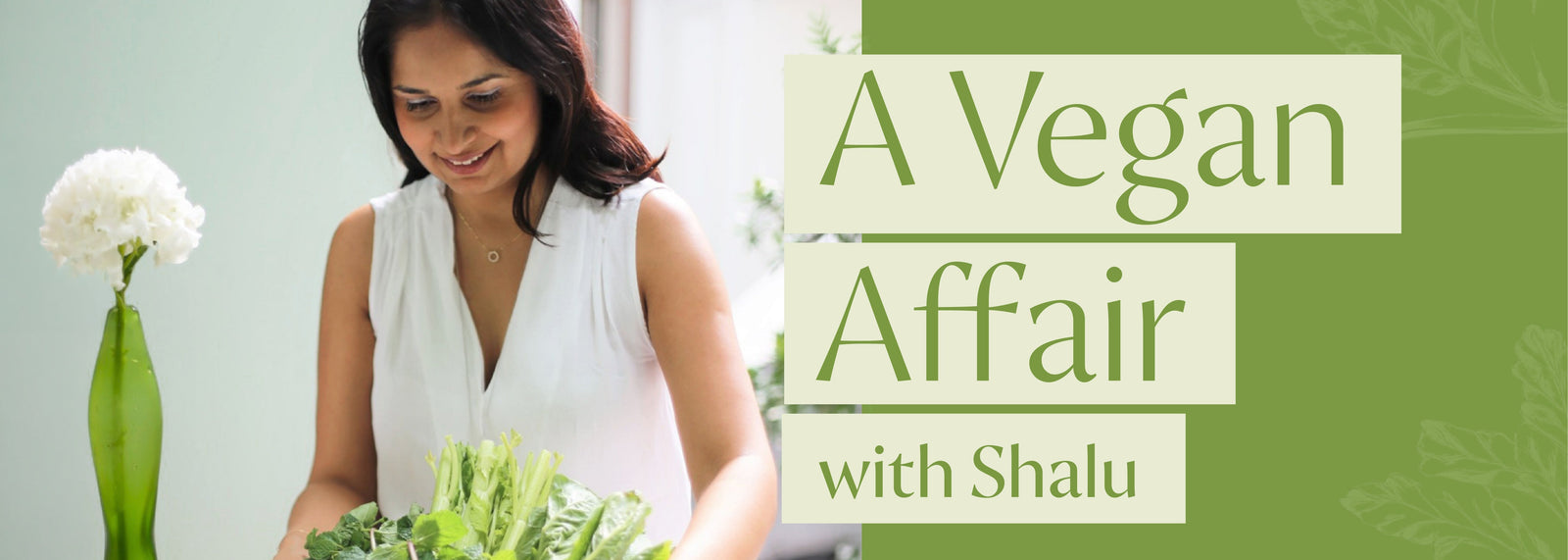 A VEGAN AFFAIR | 27th August, Thursday