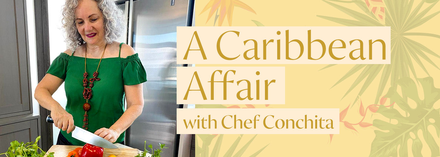 8 Jan - A Caribbean Affair with Chef Conchita