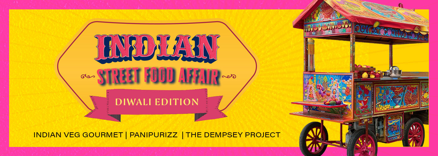 Rescheduled to 12th Oct - Indian Street Food Affair: Diwali Edition
