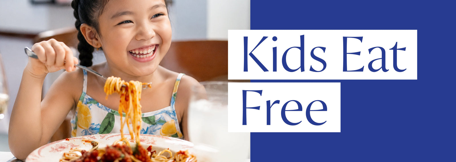 KIDS EAT FREE SATURDAYS